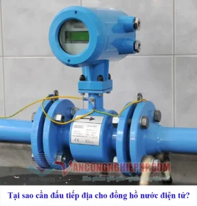 Tại sao phải đấu tiếp địa cho đồng hồ đo nước điện tử