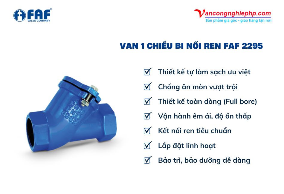ưu điểm van một chiều dạng bi nối ren faf 2295