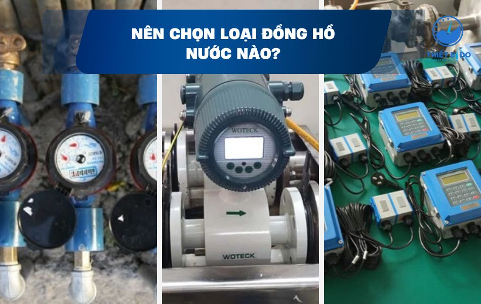 tiêu chí lựa chọn đồng hồ nước