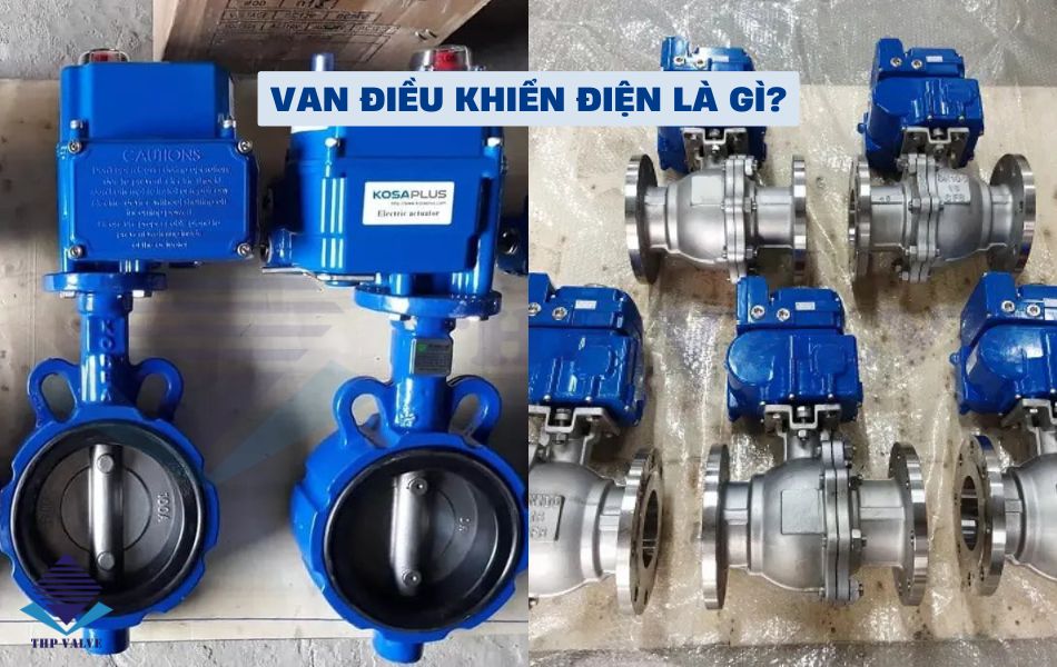 van điều khiển điện là gì