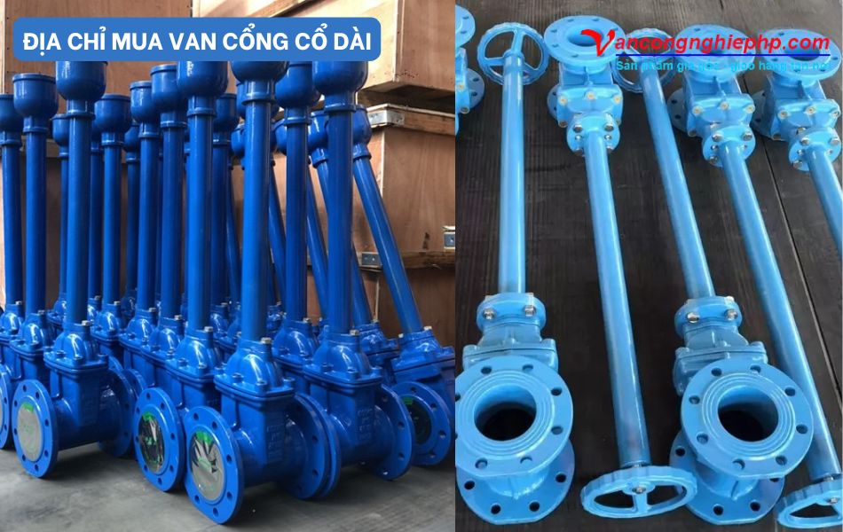 địa chỉ mua van cổng cổ dài