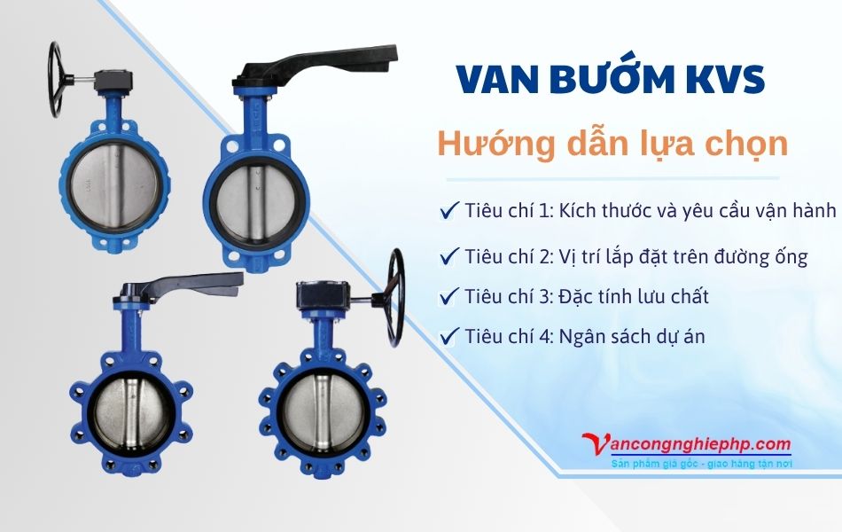 4 Tiêu chí lựa chọn loại van bướm KVS