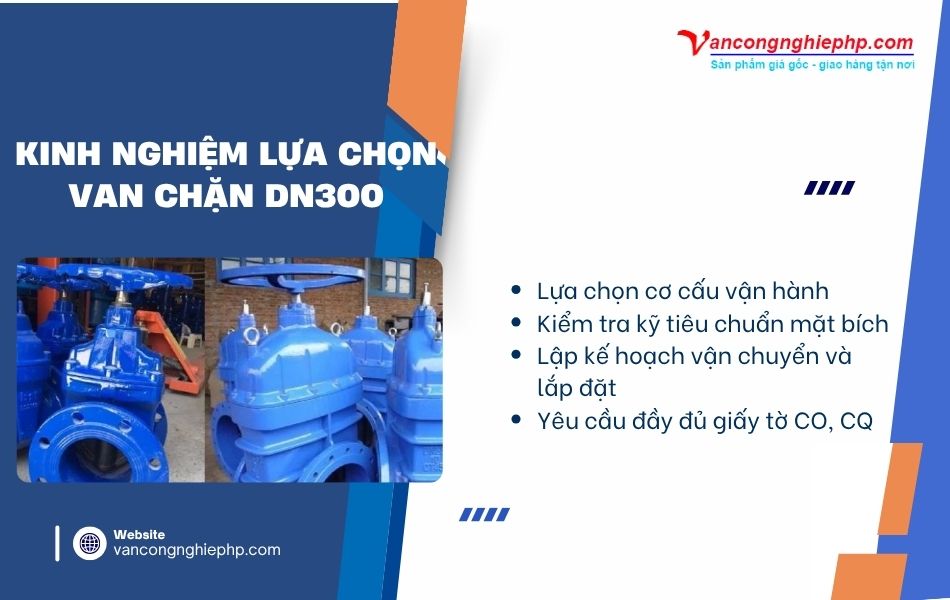 kinh nghiệm lựa chọn van chặn dn300