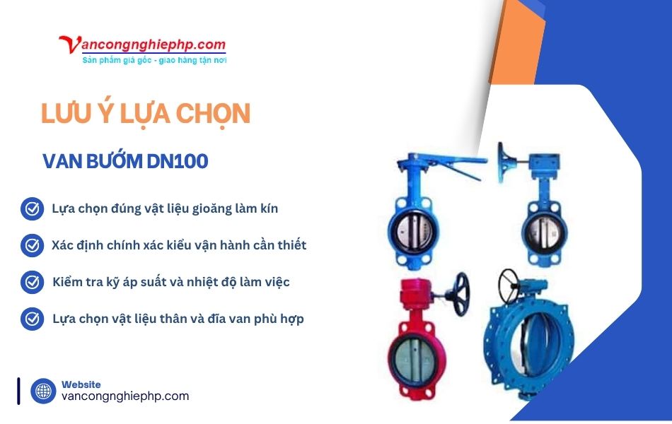 Kinh nghiệm lựa chọn van bướm DN100 dựa theo các tiêu chí