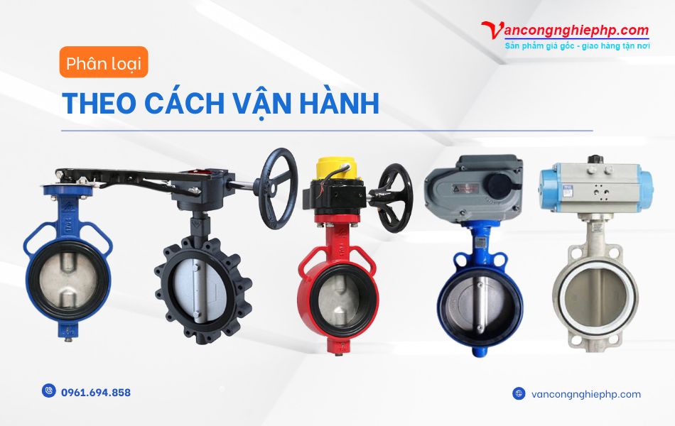 Phân loại van cánh bướm DN100 theo dạng vận hành (tay gạt, tay quay, tín hiệu điện, điện, khí nén)