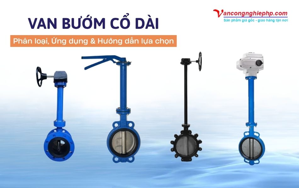 van bướm cổ dài trục dài