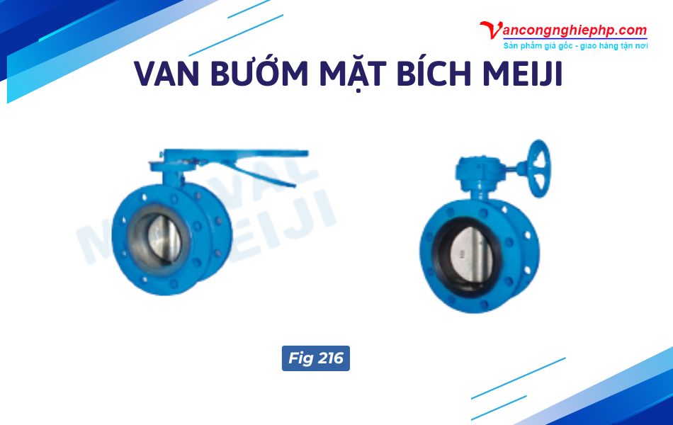 Van bướm mặt bích Meiji