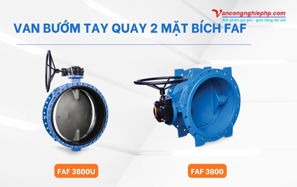 Van bướm tay quay 2 mặt bích FAF model 3800 và 3800U