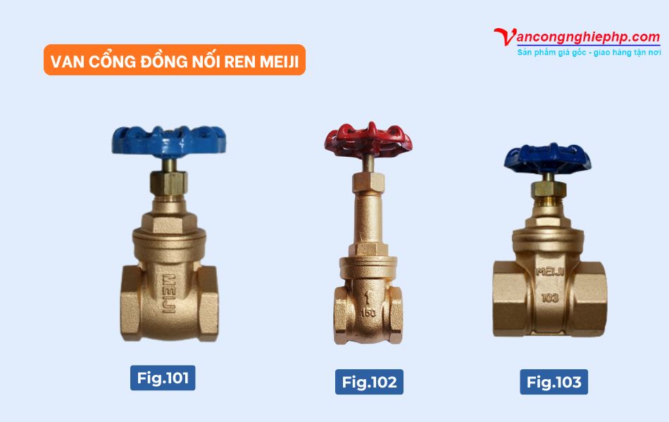 Các model van cổng đồng nối ren Meiji