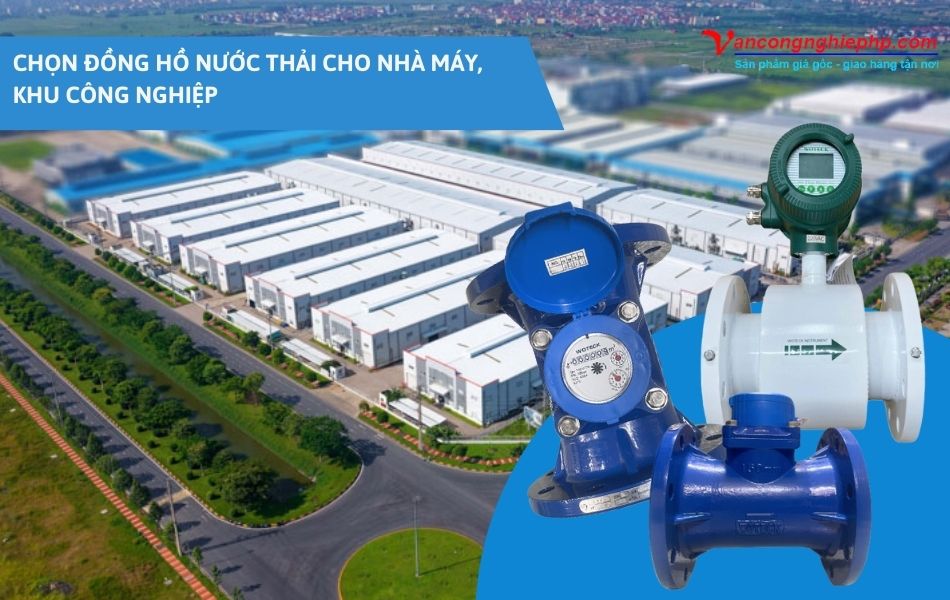 chọn đồng hồ nước thải công nghiệp