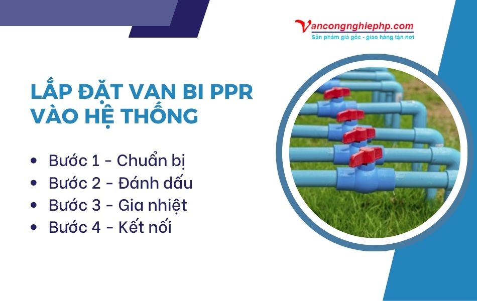 cách lắp đặt van bi nhựa ppr