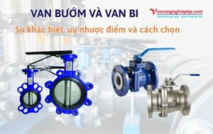so sánh van bướm và van bi