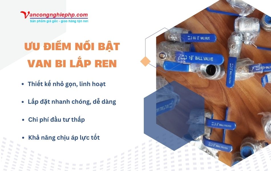 ưu điểm van bi ren