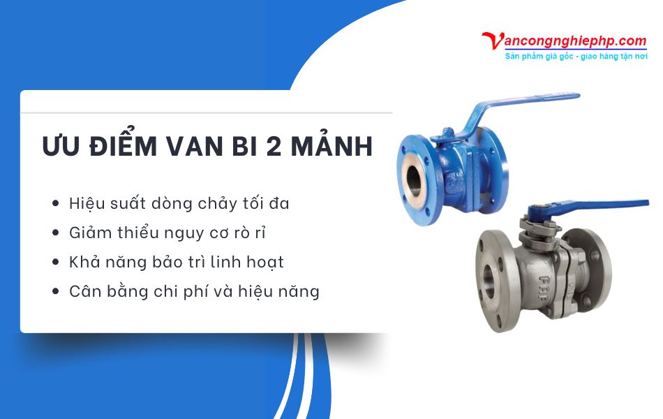 ưu điểm van bi 2 mảnh