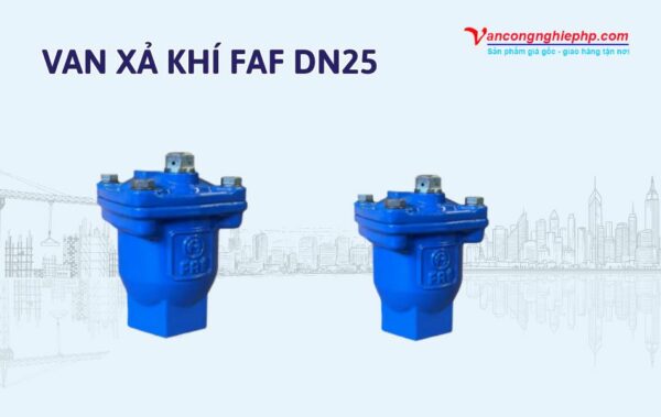 Van xả khí DN25 (Phi 34) | Top 7 Hãng uy tín & Báo giá
