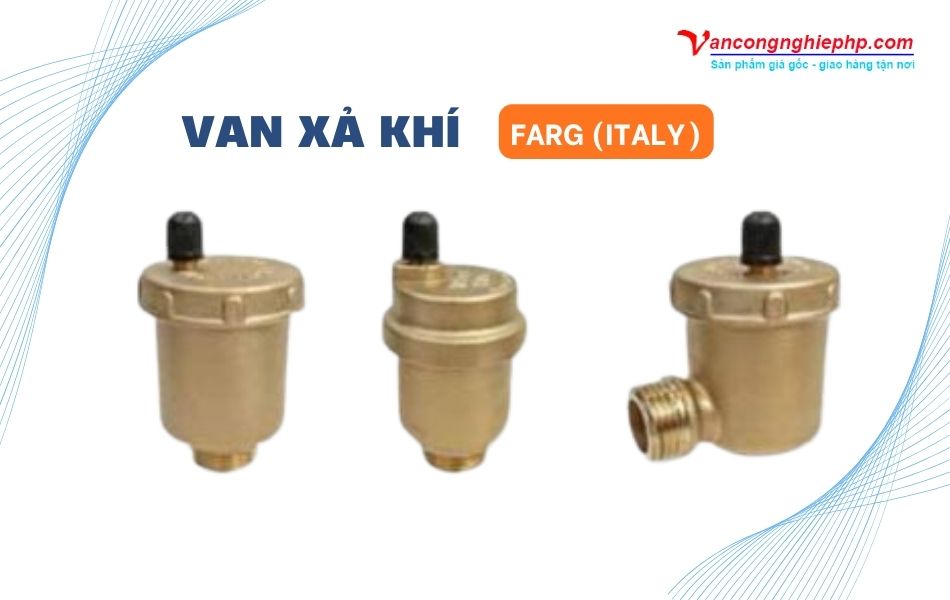 Các model van xả khí thương hiệu Farg