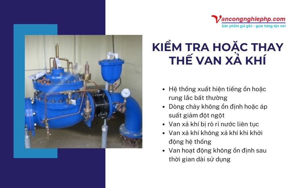 khi nào cần kiểm tra hoặc thay thế van xả khí