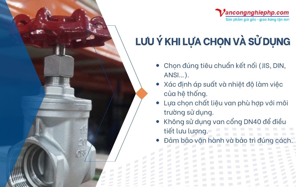 lưu ý khi lựa chọn và sử dụng van cổng dn40