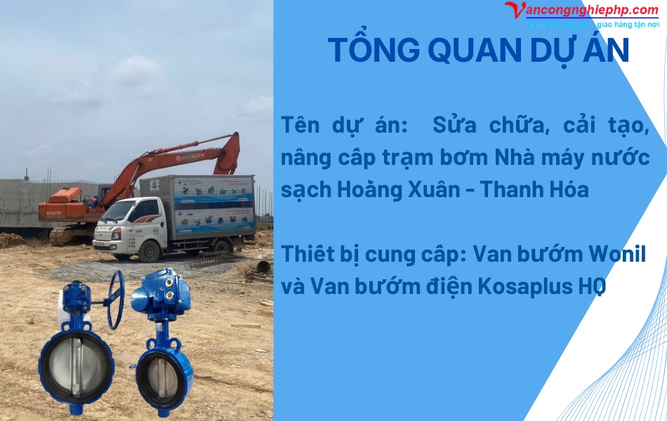 Tổng quan dự án cung cấp thiết bị van công nghiệp nhà máy nước sạch Hoằng Xuân