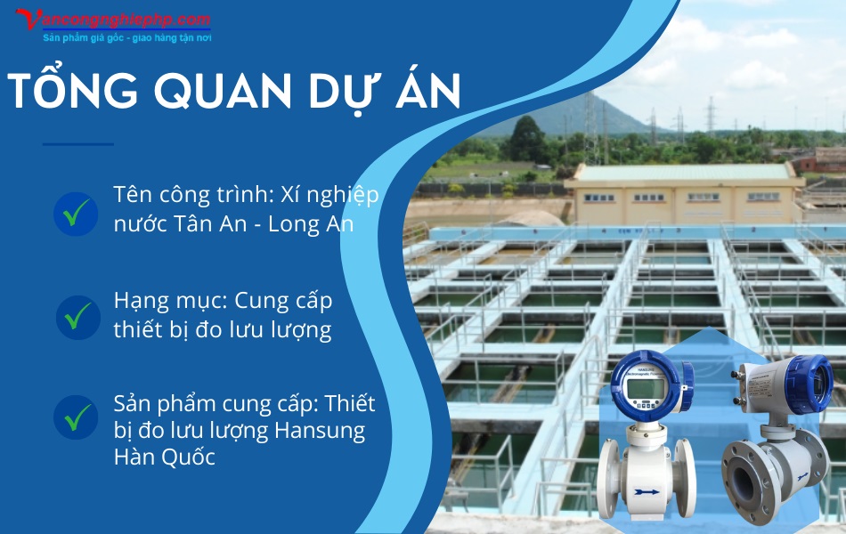 Tổng quan dự án cung cấp thiết bị đo lưu lượng cho Xí nghiệp nước Tân An