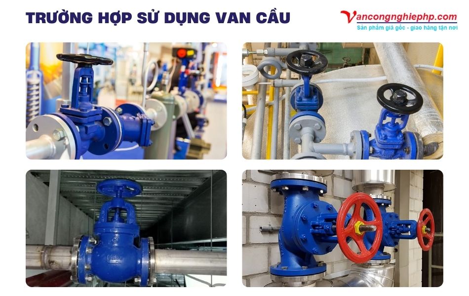 trường hợp sử dụng van cầu