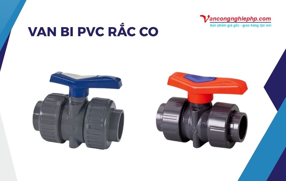 Van bi PVC rắc co