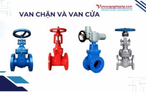 van chặn và van cửa