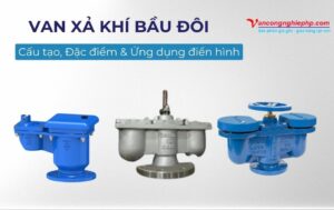 van xả khí bầu đôi