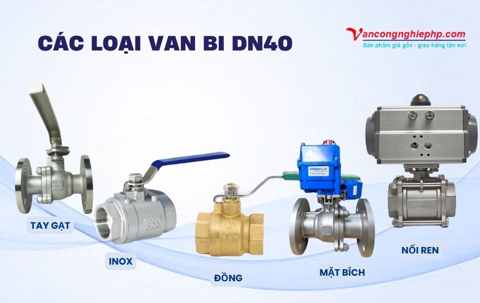 các loại van bi dn40