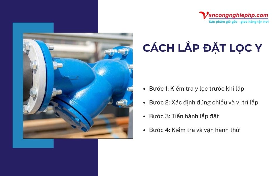 chi tiết cách lắp đặt y lọc