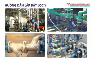 hướng dẫn cách lắp đặt y lọc