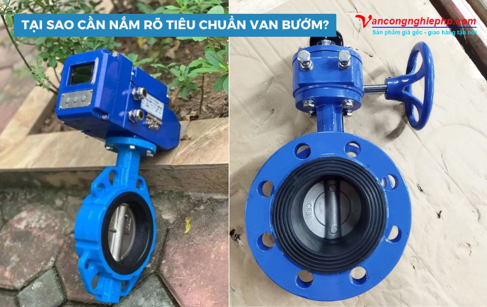 tại sao cần nắm rõ tiêu chuẩn van bướm