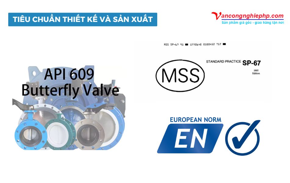 Các tiêu chuẩn van bướm về thiết kế và sản xuất