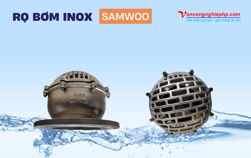 rọ bơm inox samwoo