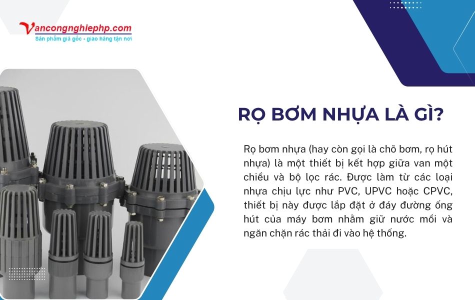 rọ bơm nhựa là gì
