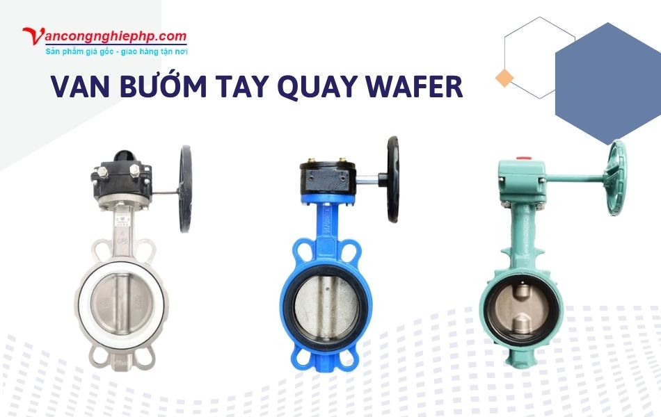 van bướm tay quay wafer