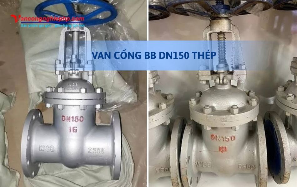 Van cổng BB DN150 thép
